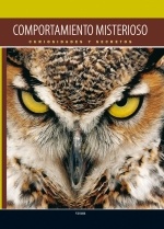 Comportamiento misterioso. Curiosidades y secretos