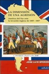 Dimension De Una Agresion, La. America Del Sur Ante La Invas