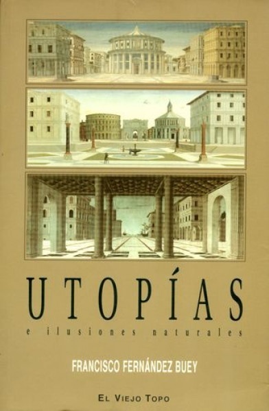 Utopias e ilusiones naturales