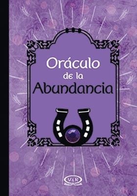 Oraculo De La Abundancia