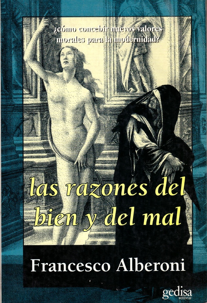 Las Razones del bien y del mal