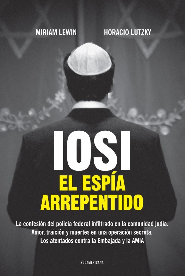 Iosi, el espia arrepentido