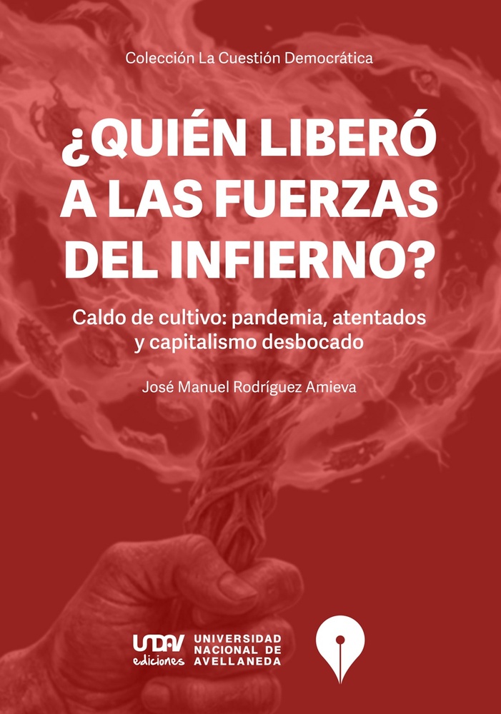 Quien libero a las fuerzas del infierno?