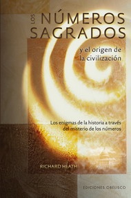 los Numeros sagrados y el origen de la civilizacion