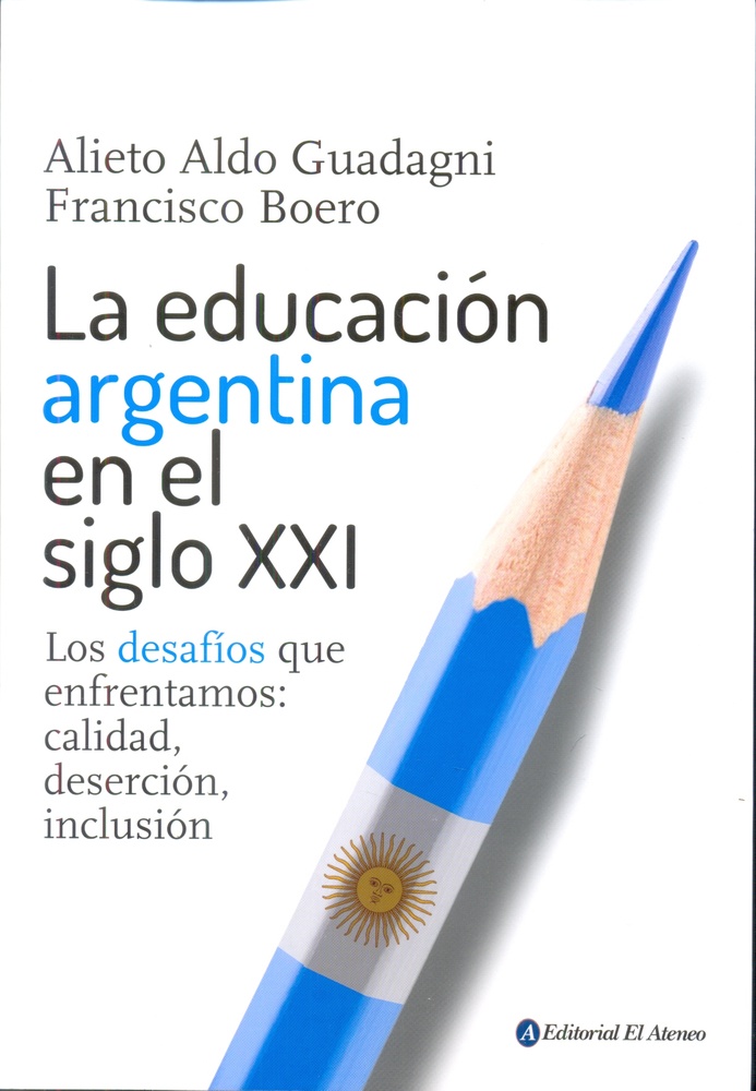 La educación argentina en el siglo XXI