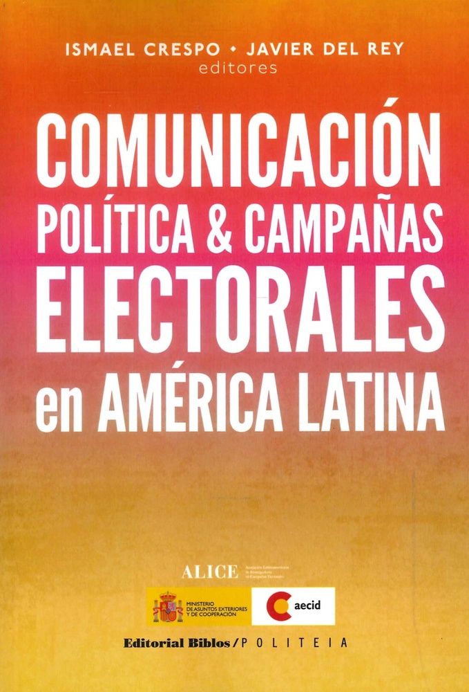 Comunicación política & campañas electorales en América Latina