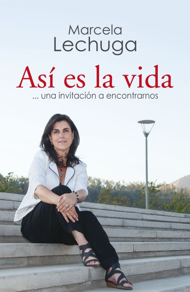 Asi es la vida una invitacion a encontrarnos