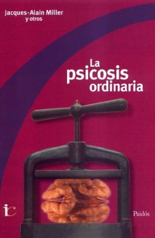 La psicosis ordinaria