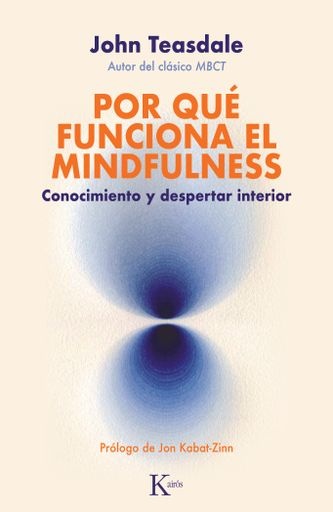 ¿Por qué funciona el mindfulness?