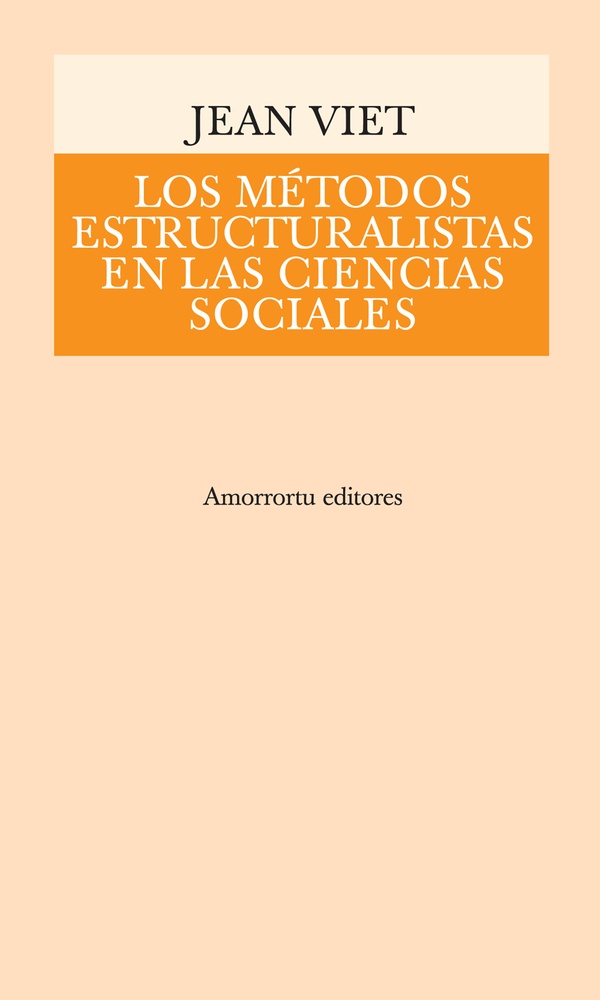 Los Metodos estructuralistas en las ciencias sociales
