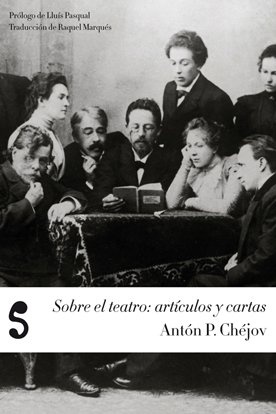Sobre el teatro: Articulos y cartas