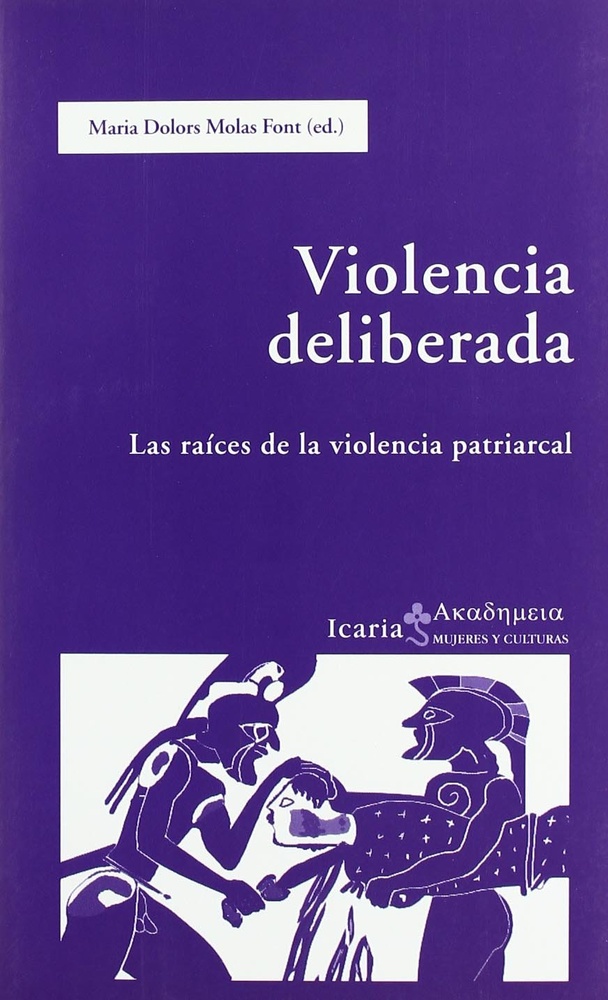 violencia deliberada