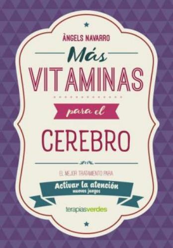 Mas vitaminas para el cerebro: Activar la atencion