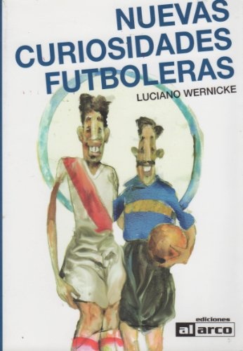 Nuevas curiosidades futboleras