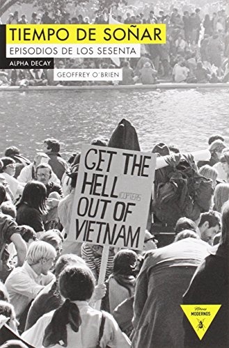 Tiempo de soñar. Episodio de los sesenta