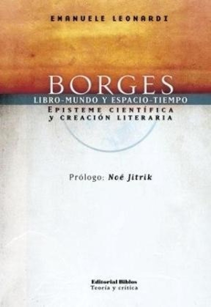 Borges, libro - mundo y espacio - tiempo