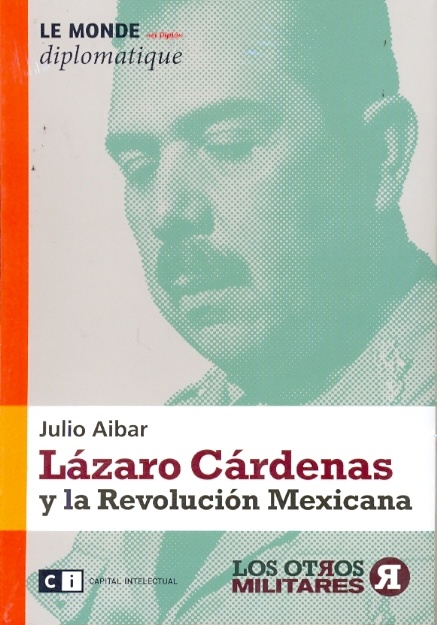 Lazaro Cardenas y la revolucion mexicana