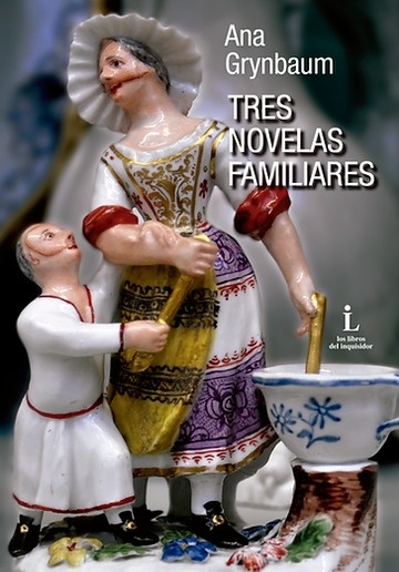 Tres novelas familiares