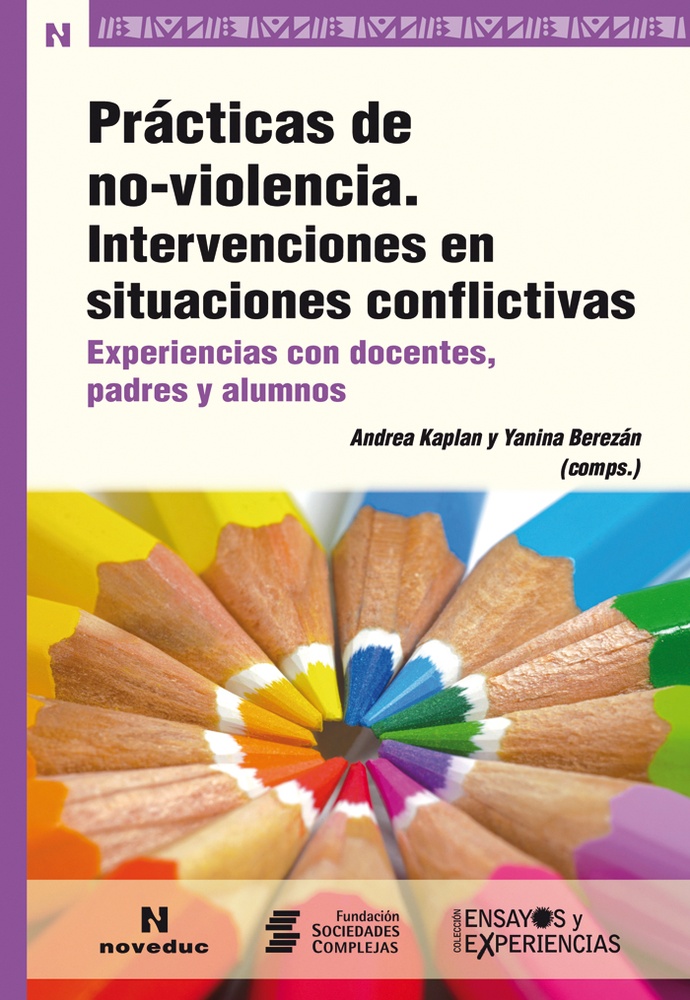 Practicas de no-violencia. Intervenciones en situaciones conflictivas