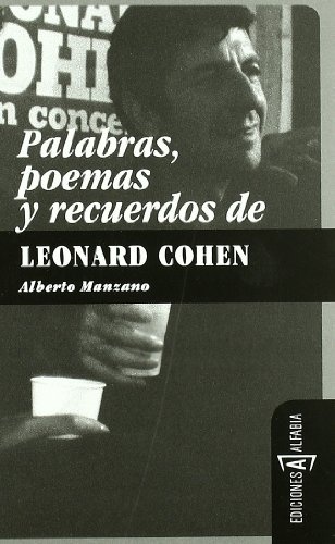 Palabras, poemas y recuerdos de Leonard Cohen