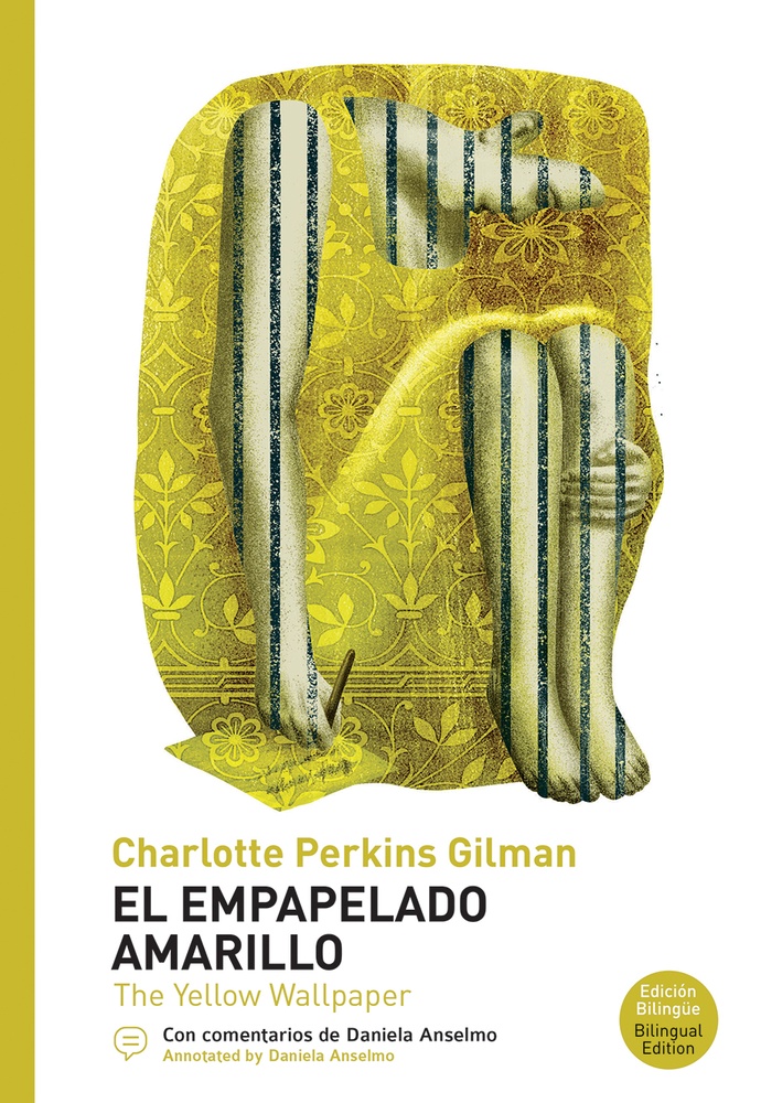 El empapelado amarillo / The Yellow Wallpaper