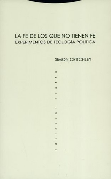 La fe de los que no tienen fe