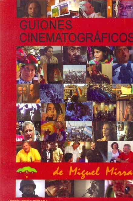 Guiones cinematograficos de Miguel Mirra
