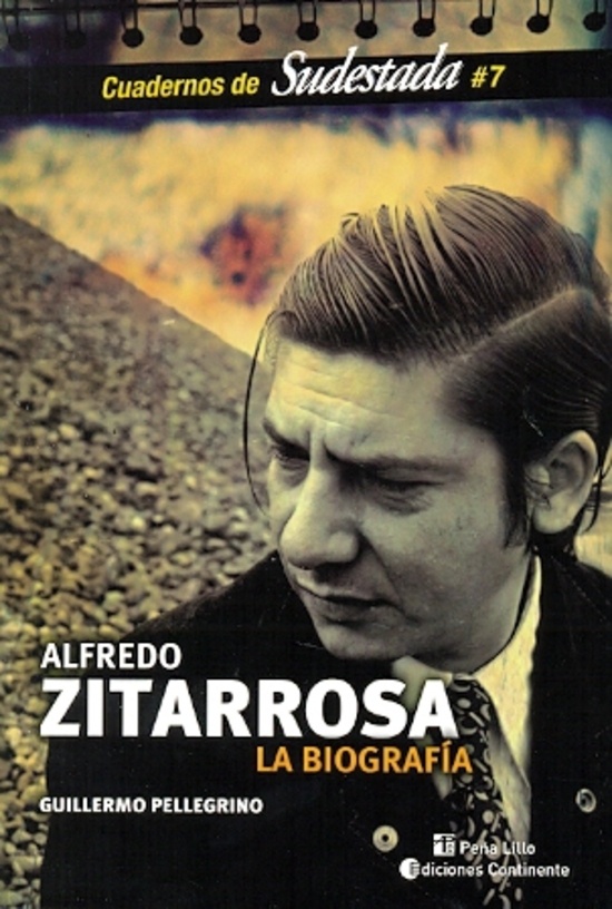Alfredo Zitarrosa. La biografia