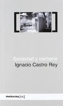 Sociedad Y Barbarie