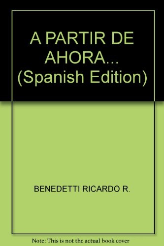 A Partir De Ahora...