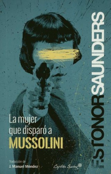 Mujer que disparo a Mussolini