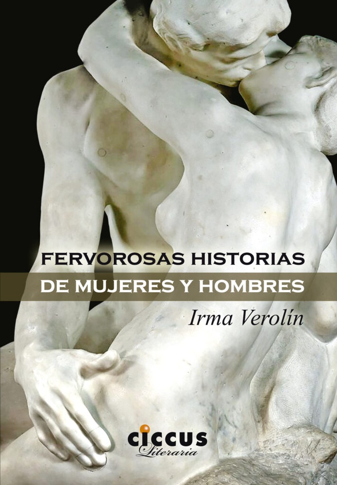 Fervorosas historias de mujeres y hombres