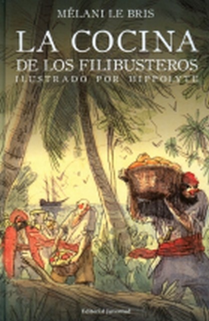La cocina de los filibusteros