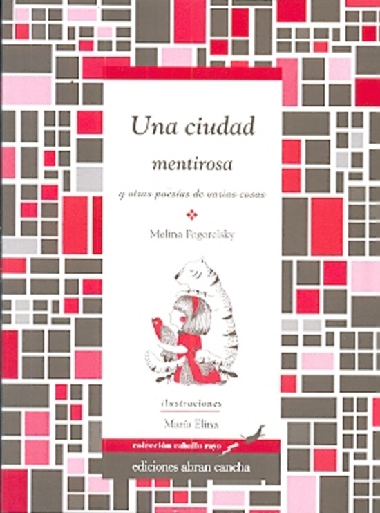 Una ciudad mentirosa y otras poesias de varias cosas