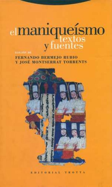 El maniqueismo. Fuentes y textos
