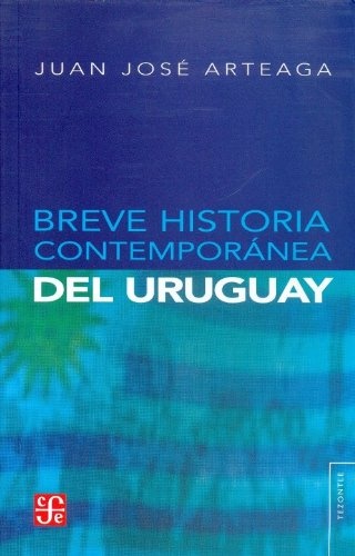 breve historia contemporanea del uruguay