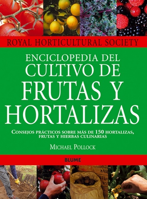 Enciclopedia del cultivo de frutas y hortalizas