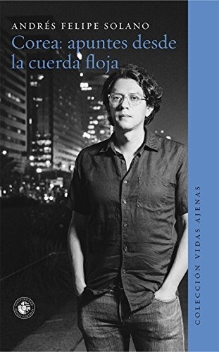 Corea: apuntes desde la cuerda floja