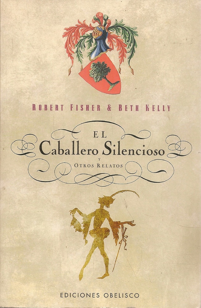 El Caballero silencioso y otros relatos