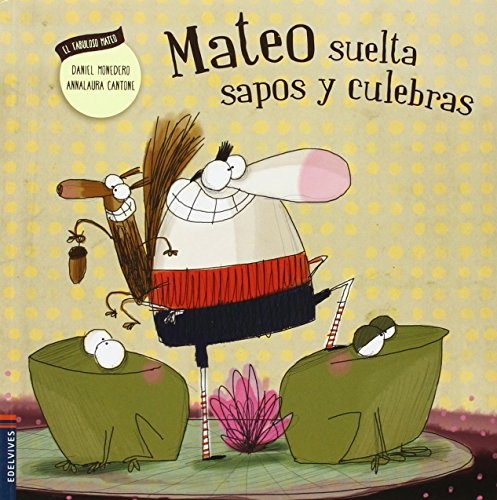 Mateo suelta sapos y culebras