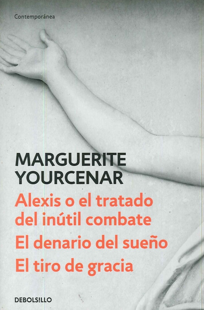 Alexis o el tratado del inutil combate. El denario del sueño