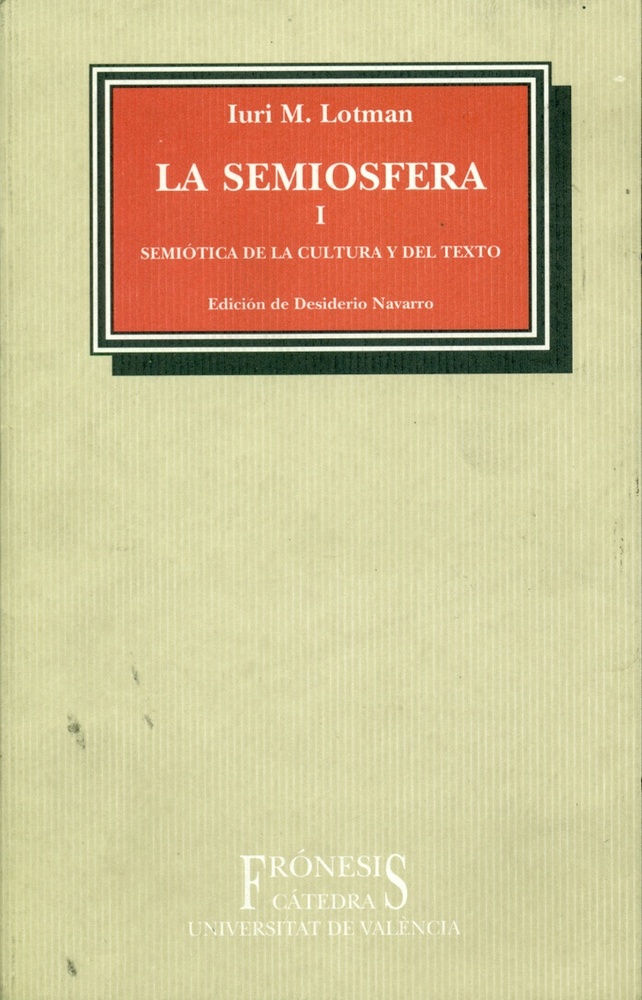 La semiosfera I
