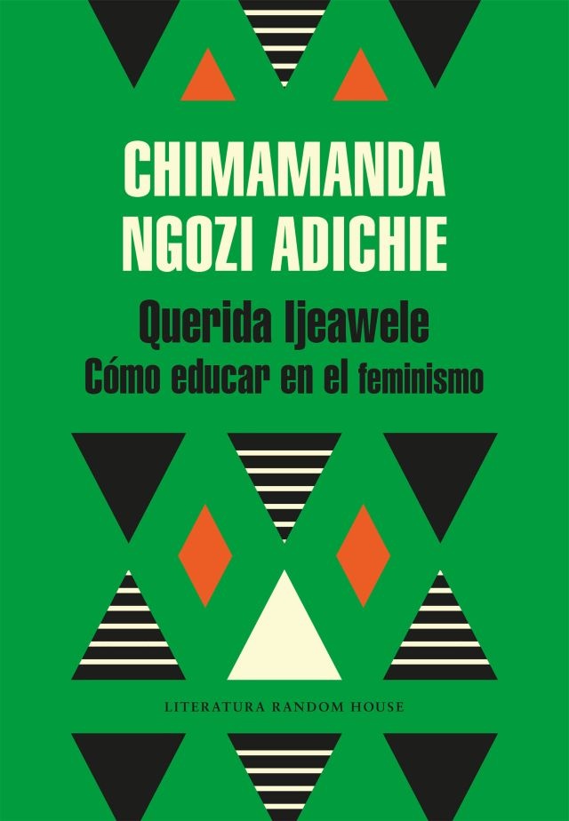 Querida Ijeawele. Como educar en el feminismo