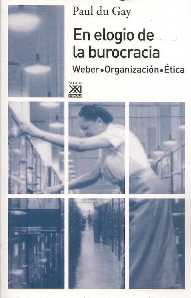 En elogio de la burocracia