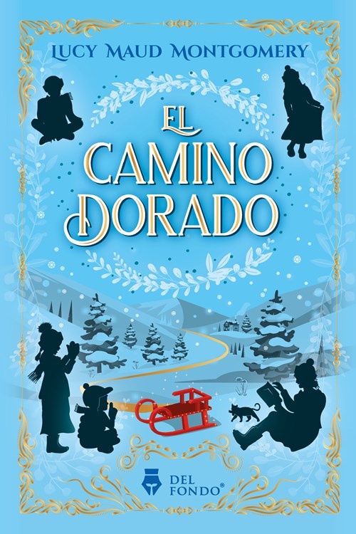 El (la niña de los cuentos 2) Camino dorado