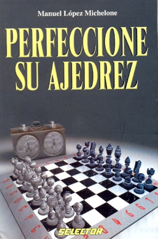 Perfeccione su ajedrez