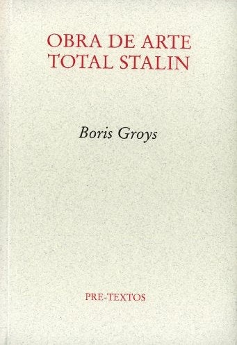 Obra de arte total Stalin