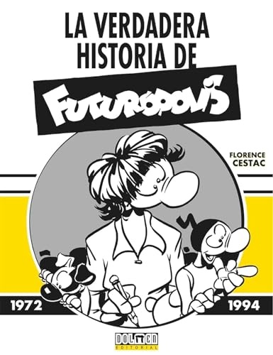 La verdadera historia de futuropolis