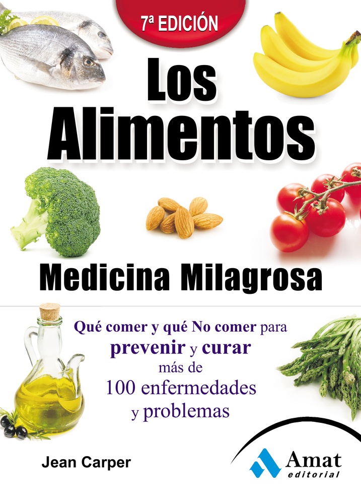 los alimentos medicina milagrosa