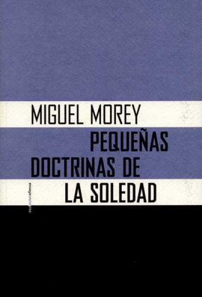 Pequeñas doctrinas de la soledad